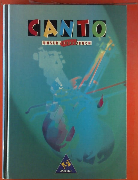 CANTO: Unser Liederbuch Ost