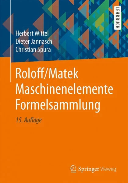 Wittel, Herbert Roloff/Matek Maschinenelemente Formelsammlung