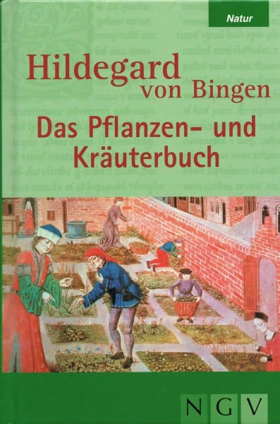 Russhardt, Katja Hildegard von Bingen - Das Pflanzen und Kräuterbuch