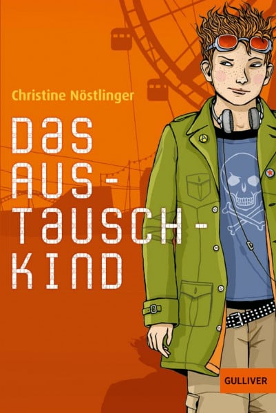 Nöstlinger, Christine Das Austauschkind: Roman