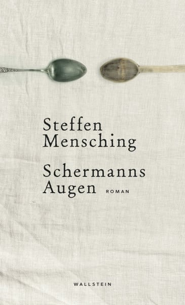 Steffen Mensching Schermanns Augen: Roman