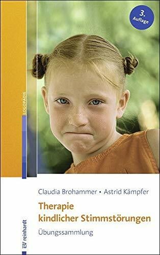 Kämpfer, Astrid Therapie kindlicher Stimmstörungen: Übungssammlung