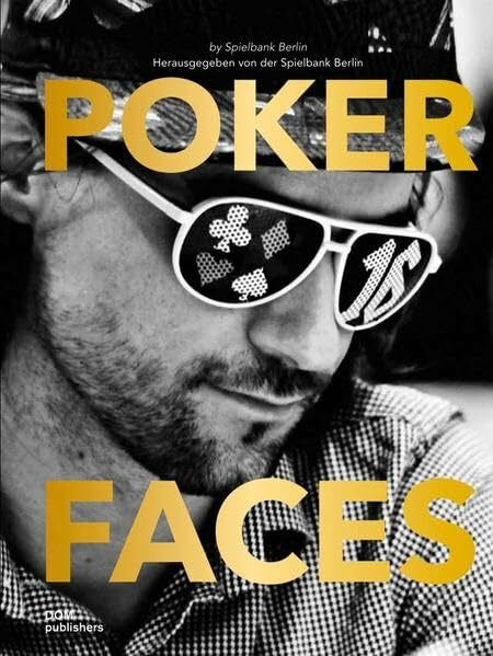 Spielbank Berlin Poker Faces: Herausgeber: Spielbank Berlin. Dtsch.-Engl.