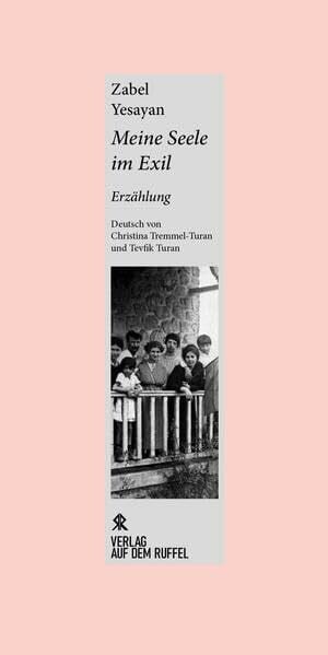 Turan, Tevfik Meine Seele im Exil: Erzählung