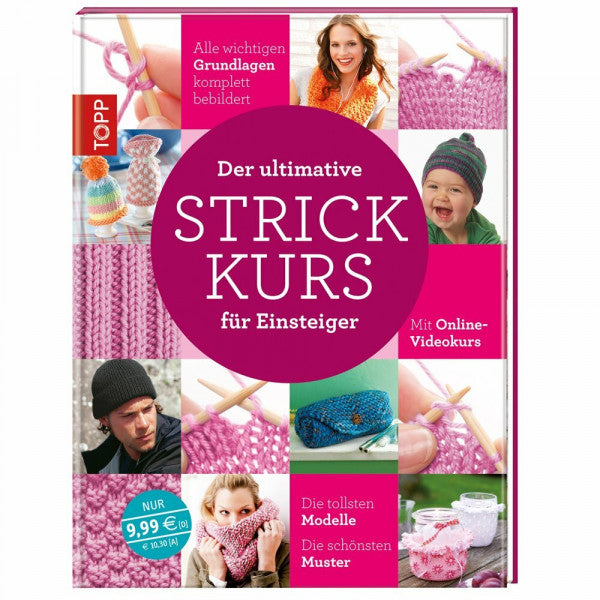 Frechverlag Der ultimative STRICKKURS für Einsteiger: Mit Online-Videokurs. Die tollsten Modelle. Die schönsten Muster.