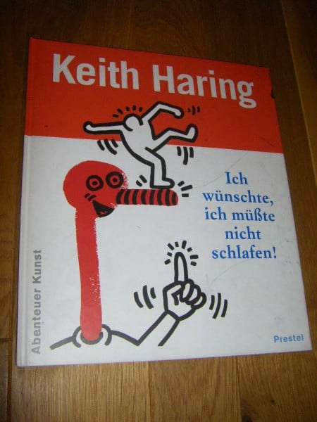 Haring, Keith Ich wünschte, ich müßte nicht schlafen