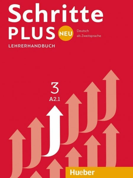 Kalender, Susanne Schritte plus Neu 3: Deutsch als Zweitsprache / Lehrerhandbuch