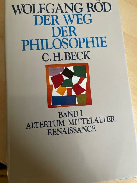 Röd, Wolfgang Der Weg der Philosophie, in 2 Bdn., Bd.1, Altertum, Mittelalter, Renaissance