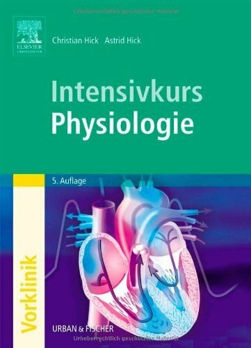 Hick, Christian Intensivkurs Physiologie