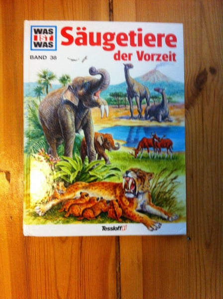 Zieger, Reiner Was ist was, Band 038: Säugetiere der Vorzeit