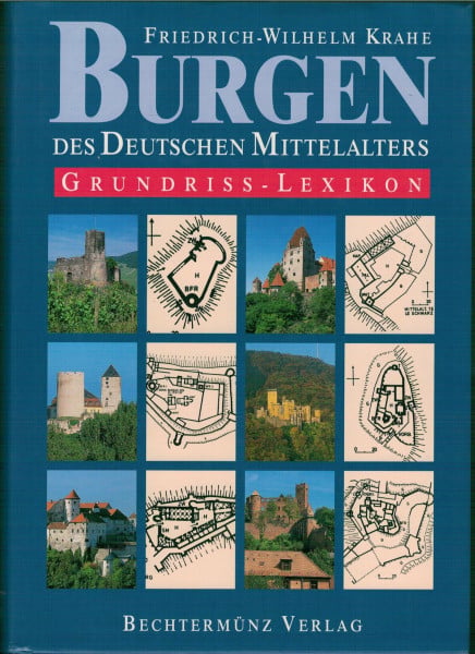 Krahe, Friedrich W Burgen des deutschen Mittelalters. Grundriss-Lexikon