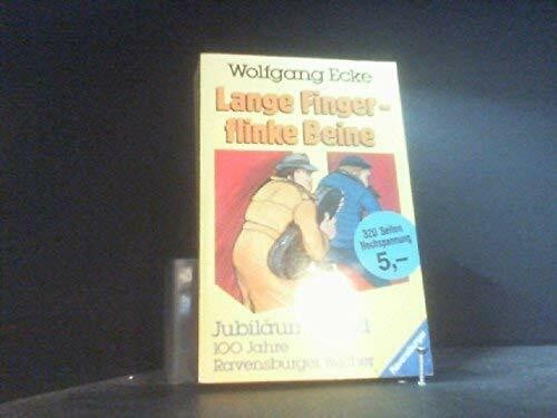 Wolfgang Ecke Lange Finger, flinke Beine.