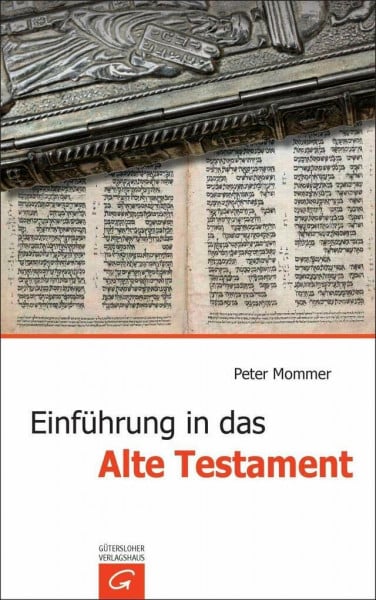 Mommer, Peter Einführung in das Alte Testament