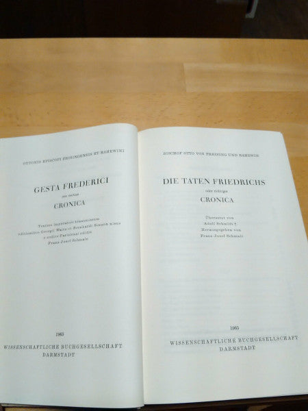 Schmale, Franz J Die Taten Friedrichs, oder richtiger: Cronica (Freiherr vom Stein - Gedächtnisausgabe. Reihe A: Ausgewählte Quellen zur deutschen Geschichte des Mittelalters)