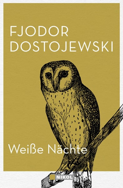 Dostojewski, Fjodor Weiße Nächte: und andere Novellen