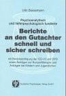 Boessmann, Udo Psychoanalytisch und tiefenpsychologisch fundierte Berichte an den Gutachter schnell und sicher schreiben: Mit Berücksichtigung der ICD-10 und OPD ... und Anträgen bei Kindern und Jugendlichen