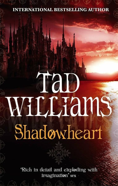 Williams, Tad Shadowheart: The Shadowmarch sequence
