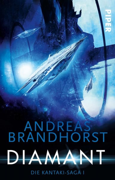 Brandhorst, Andreas Diamant (Kantaki 1): Die Kantaki-Saga 1