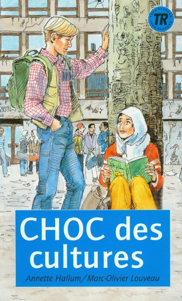 Louveau, Marc-Olivier Teen Readers - French: Choc des cultures