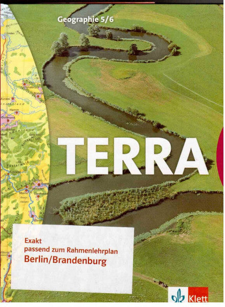 TERRA Geographie 5/6. Ausgabe für Berlin, Brandenburg, Mecklenburg-Vorpommern und Thüringen: Schülerbuch Klasse 5/6