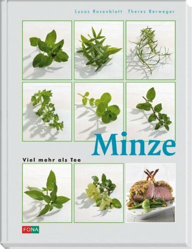 Berweger Minze: Viel mehr als Tee