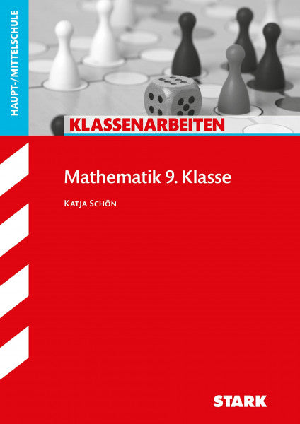 Schön, Katja STARK Mathematik 9. Klasse - Klassenarbeiten Haupt-/Mittelschule (Klassenarbeiten und Klausuren)
