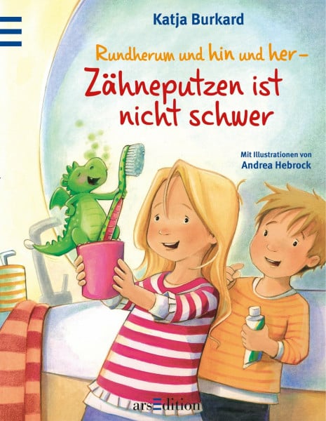 Hebrock, Andrea Rundherum und hin und her - Zähneputzen ist nicht schwer