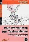 Hecht, Ingrid Vom Wörterlesen zum Textverstehen: Kopiervorlagen zur Entwicklung von Lesekompetenz (Bergedorfer Unterrichtsideen)