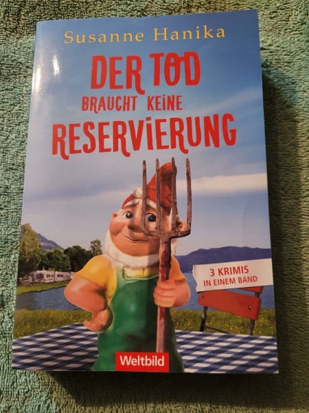 SUSANNE HANIKA Susanne Hanika-Der Tod braucht keine Reservierung (3 Krimis in einem Band)-Der Tod kriegt niemals kalte Füße/Der Tod braucht keinen Brötchendienst/Der Tod liegt unterm Sonnenschirm