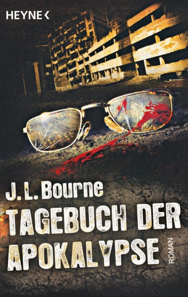 Bourne, J.L. Tagebuch der Apokalypse: Roman
