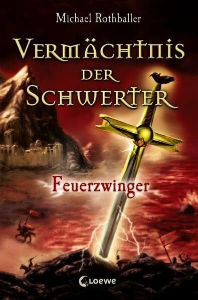 Rothballer, Michael Feuerzwinger (Vermächtnis der Schwerter, Band 2)