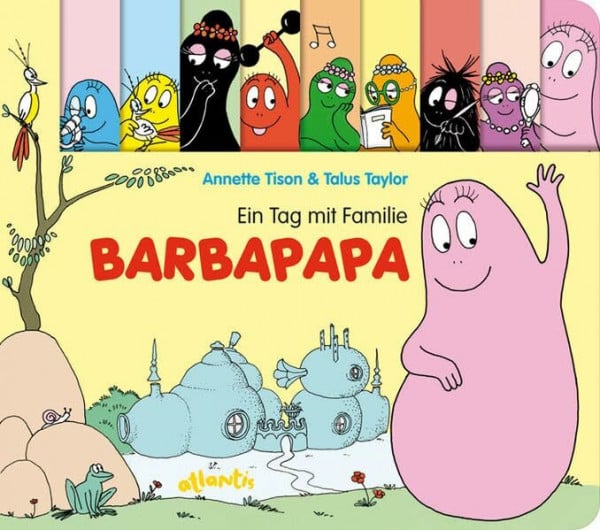 Tison, Annette Ein Tag mit Familie Barbapapa: Papp-Bilderbuch mit Figurenregister