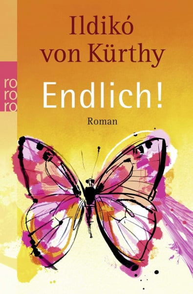 Kürthy, Ildikó von Endlich!: Roman