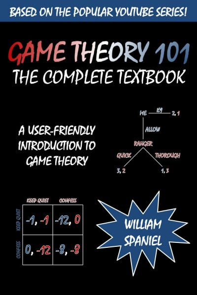Spaniel, William Game Theory 101: The Complete Textbook