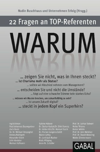 Nadin Buschhaus WARUM: 22 Fragen an Top-Referenten