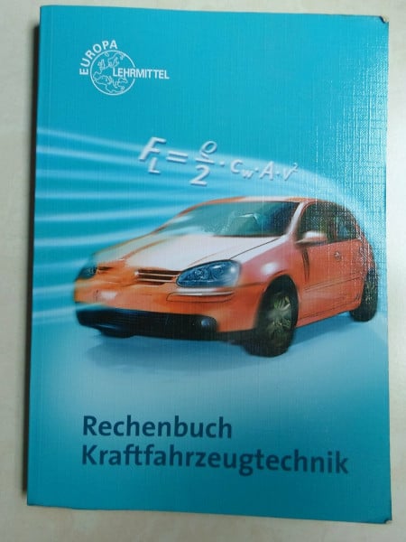 Heider, Uwe Rechenbuch Kraftfahrzeugtechnik: Lehr- und Übungsbuch