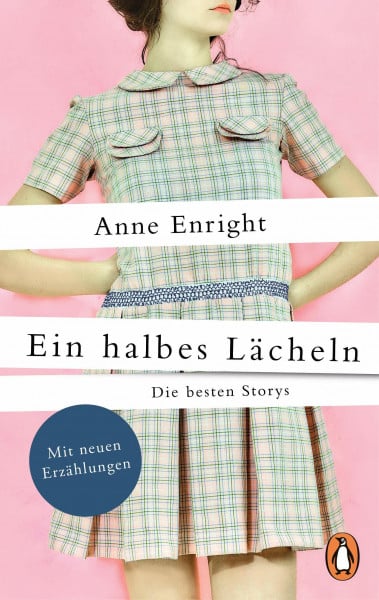 Schneider, Jürgen Ein halbes Lächeln: Die besten Storys - Mit neuen Erzählungen