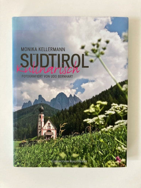 Kellermann, Monika Südtirol kulinarisch