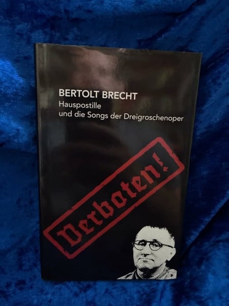 Brecht, Bertolt Hauspostille und Songs der Dreigroschenoper