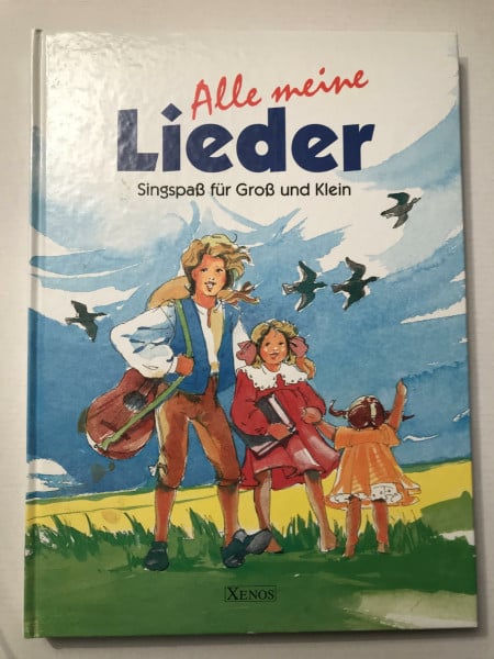Alle meine Lieder: Singspass für Gross und Klein