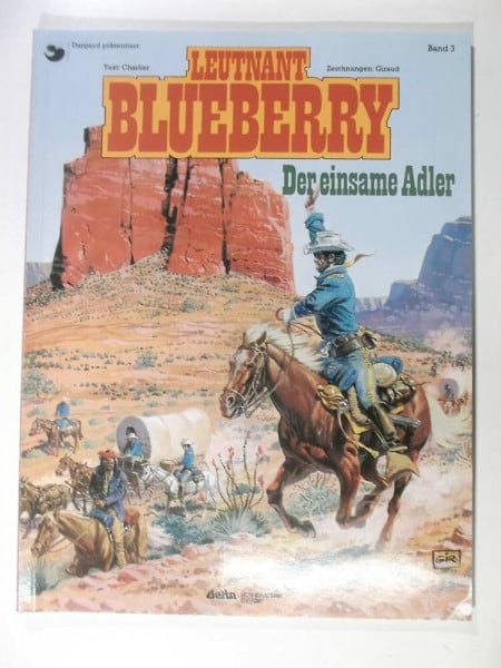 Charlier, Jean-Michel Leutnant Blueberry: Blueberry 03 Der einsame Adler