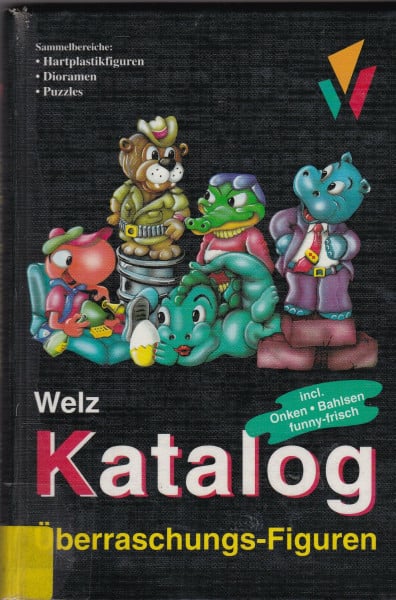 Lux, Dagmar ; Welz, Volker Welz Katalog Überraschungs- Figuren
