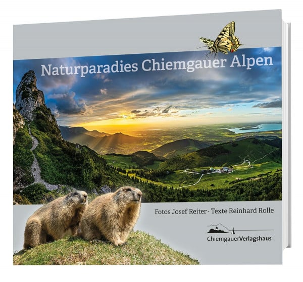 Rolle, Reinhard Naturparadies Chiemgauer Alpen