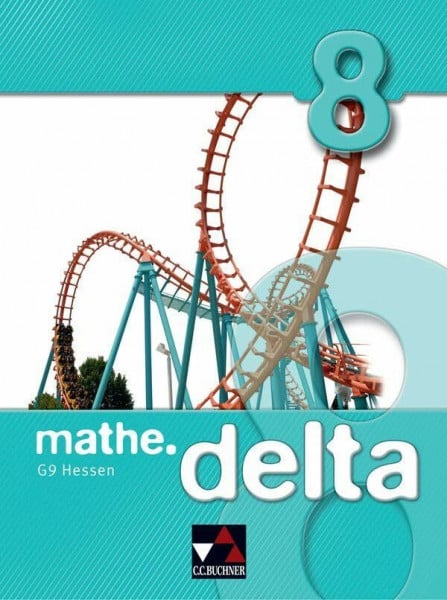 Kleine, Michael mathe.delta - Hessen (G9) / mathe.delta Hessen (G9) 8 Ausgabe ab 2014