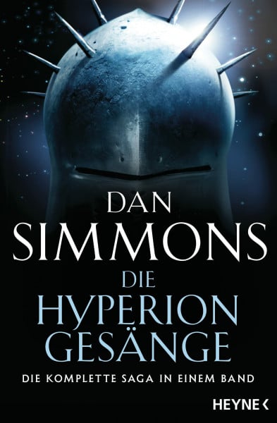 Simmons, Dan Die Hyperion-Gesänge: Zwei Romane in einem Band
