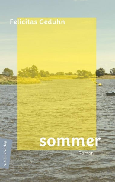 Geduhn, Felicitas Sommer: Roman