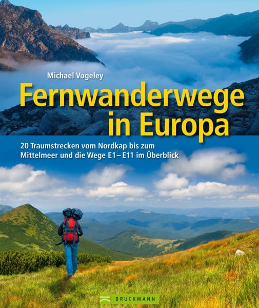 Vogeley, Michael Fernwanderwege in Europa: 20 Traumstrecken vom Nordkap bis zum Mittelmeer und die Wege E1-E11 im Überblick
