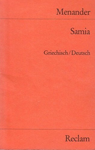 Menander Samia: Griech. /Dt (Reclams Universal-Bibliothek)