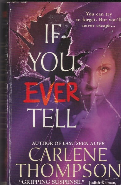 Thompson, Carlene If You Ever Tell