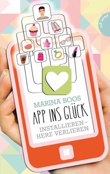 Seidel, Maria App ins Glück: Installieren – Herz verlieren
